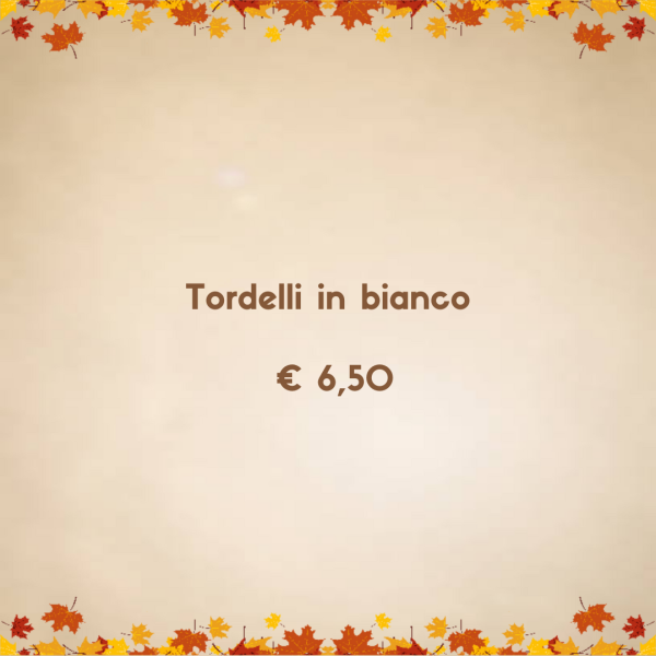 TORDELLI IN BIANCO